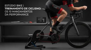 Leia mais sobre o artigo Treinamento de Ciclismo: Os 10 Mandamentos da Performance