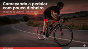 Leia mais sobre o artigo Começando a pedalar com pouco dinheiro